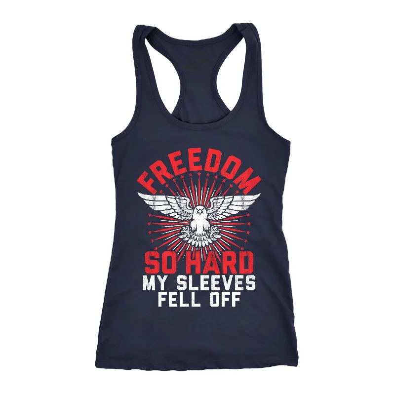 Freedom So Hard My Sleeves Fell Off Women's Tank Top