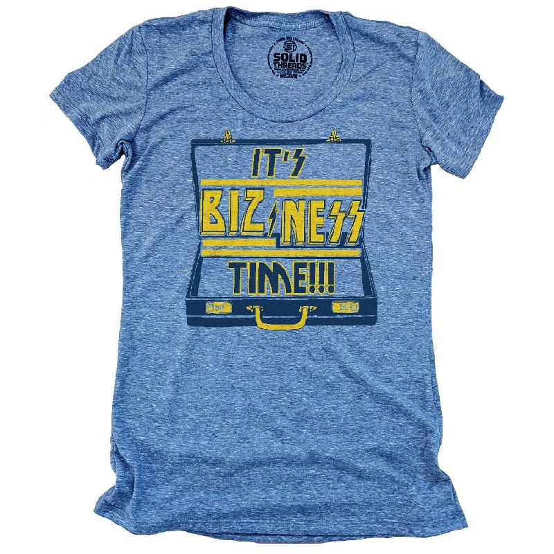 Women's It's Bizness Time T-shirt